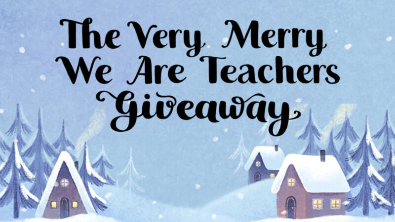 Enter to win the 2023 We Are Teachers Holiday Giveaway
