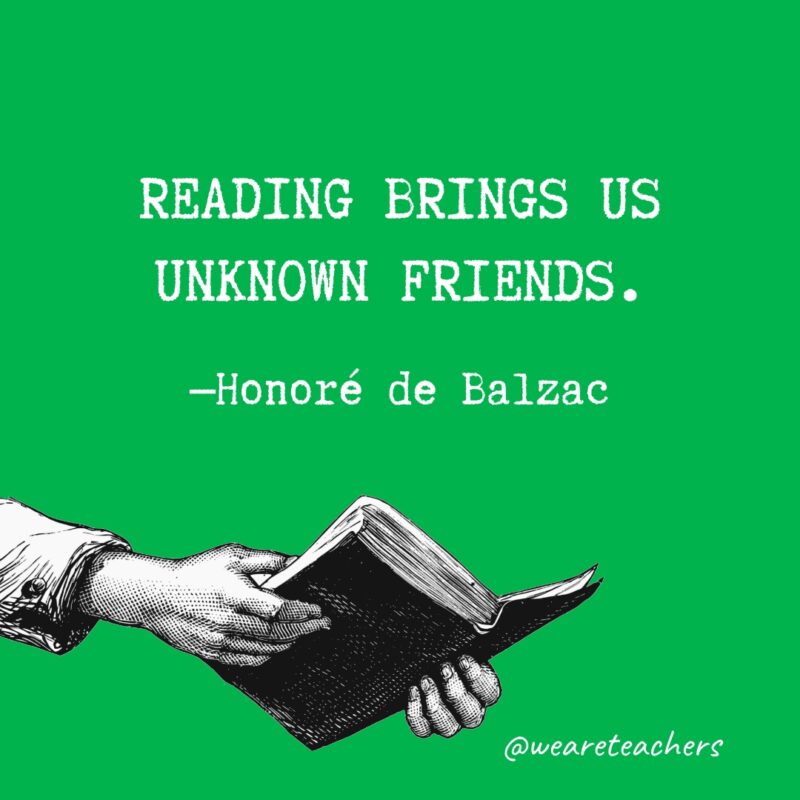 Reading brings us unknown friends