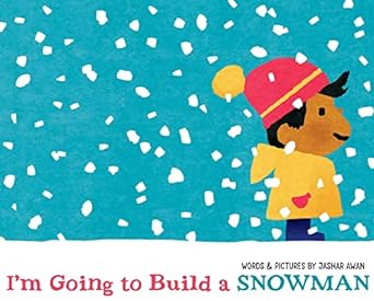 Book cover for I'm Going to Build a Snowman