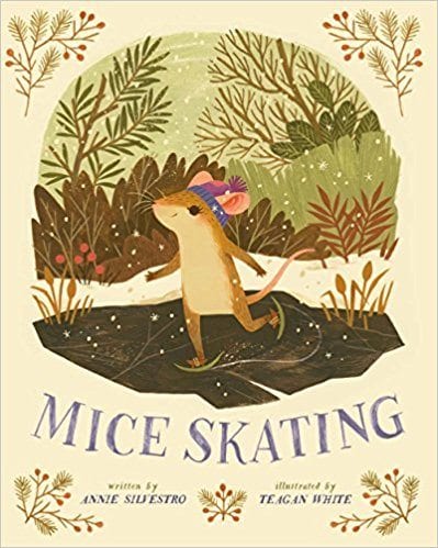 Cover of Mice Skating by Annie Silvestro
