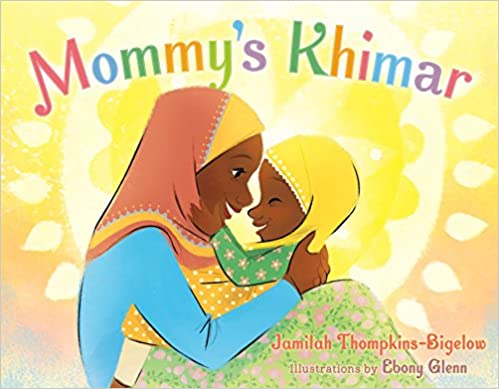 Mommy's Khimar Book about traditions