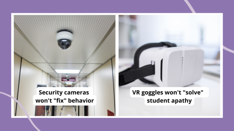 Photos of examples of how technology can't fix our biggest school problems