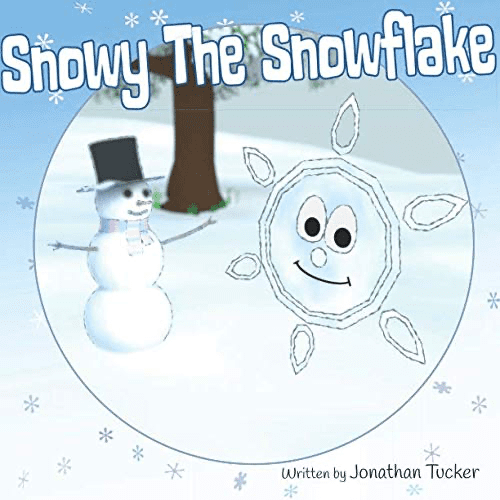 Cover of Snowy the Snowflake by Jonathan Tucker- Winter Picture Books