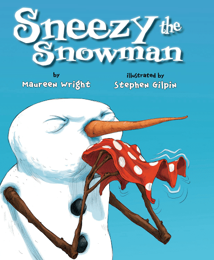 Cover of Sneezy the Snowman by Maureen Wright